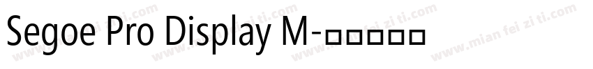 Segoe Pro Display M字体转换